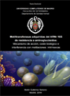 Tesis doctoral de Beln Gutirrez Soriano: Metiltransferasas del ARNr 16s de resistencia a aminoglucsidos: Mecanismo de accin, coste biolgico e interferencia con metilaciones intrnsecas